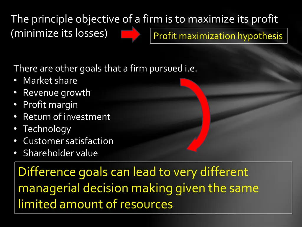 the principle objective of a firm is to maximize