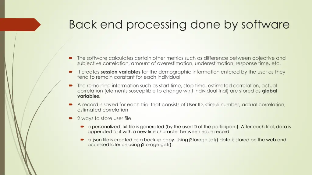 back end processing done by software