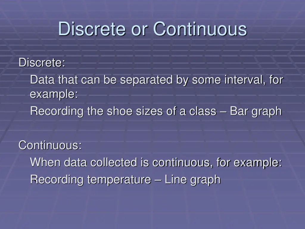 discrete or continuous