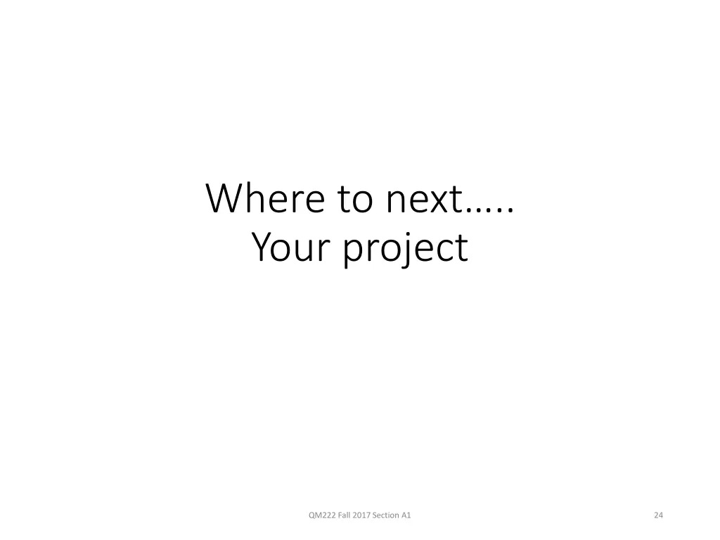 where to next your project