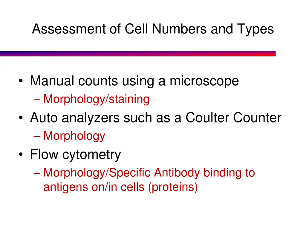 assessment of cell numbers and types