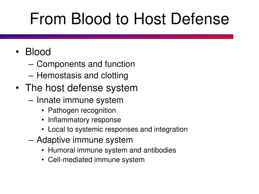 from blood to host defense 1