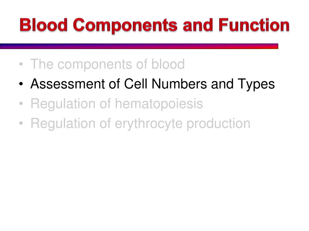 the components of blood assessment of cell 1