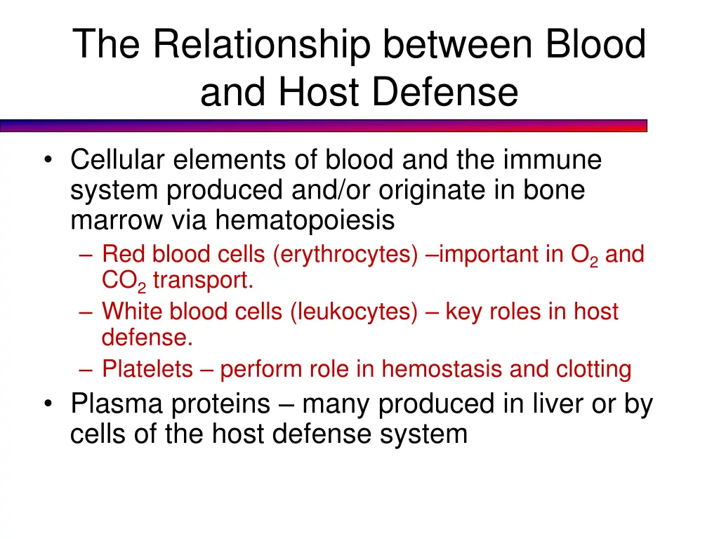 the relationship between blood and host defense 1
