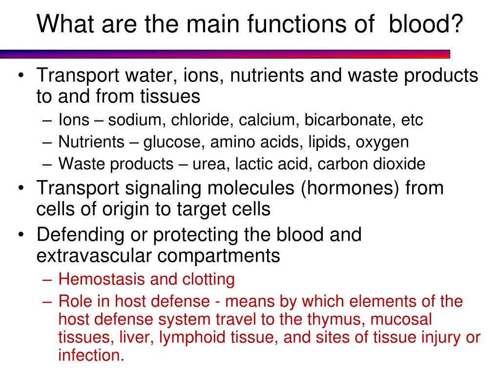 what are the main functions of blood