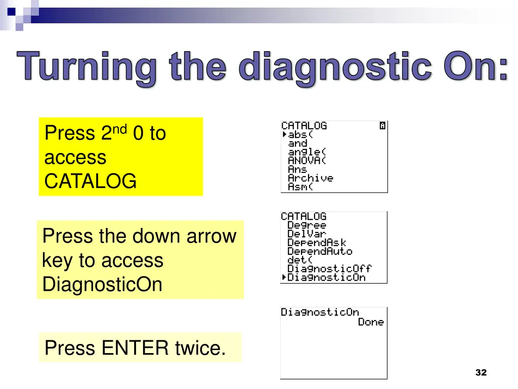 turning the diagnostic on