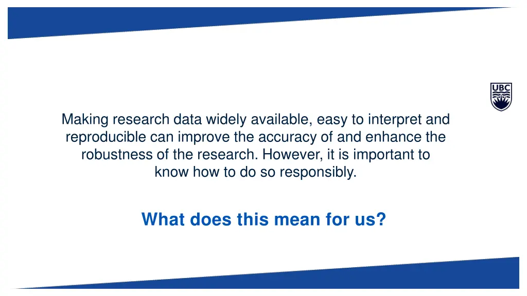 making research data widely available easy