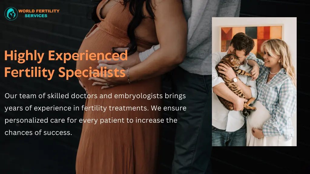 highly experienced fertility specialists