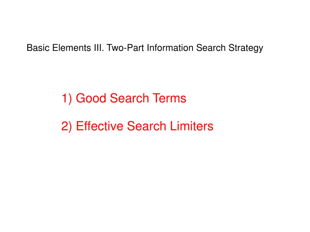 basic elements iii two part information search