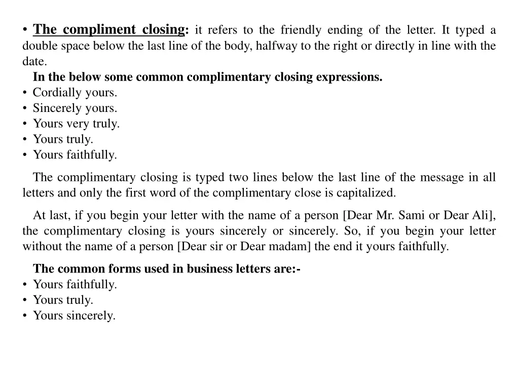 the compliment closing it refers to the friendly