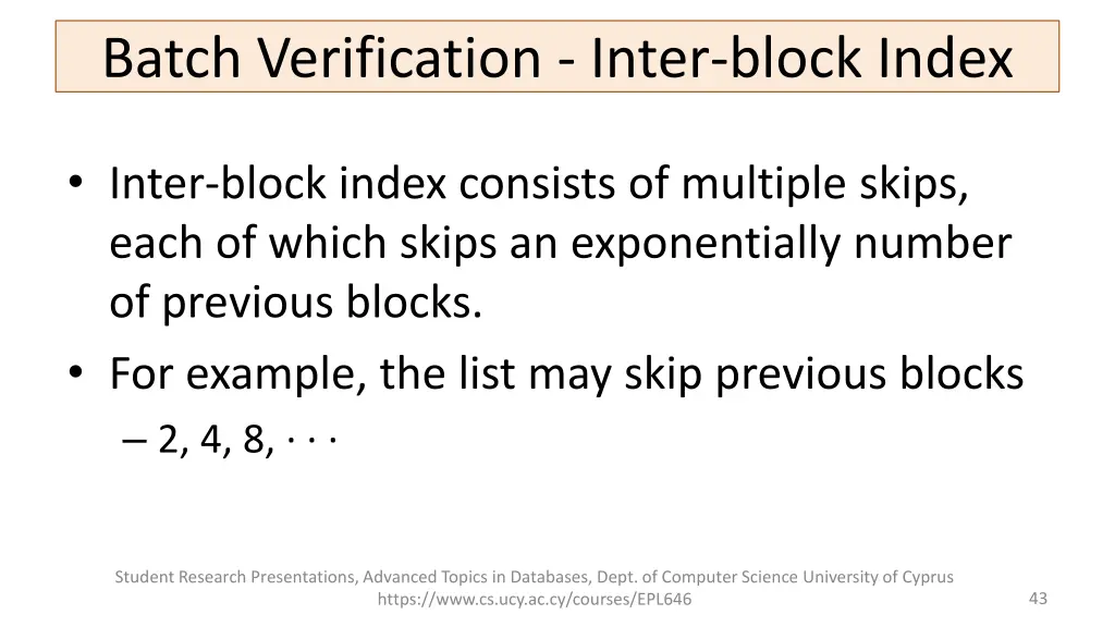 batch verification inter block index