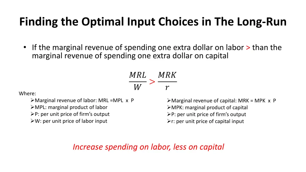 finding the optimal input choices in the long run