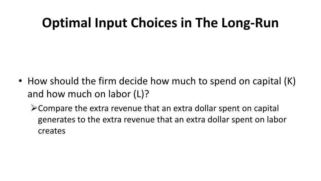 optimal input choices in the long run