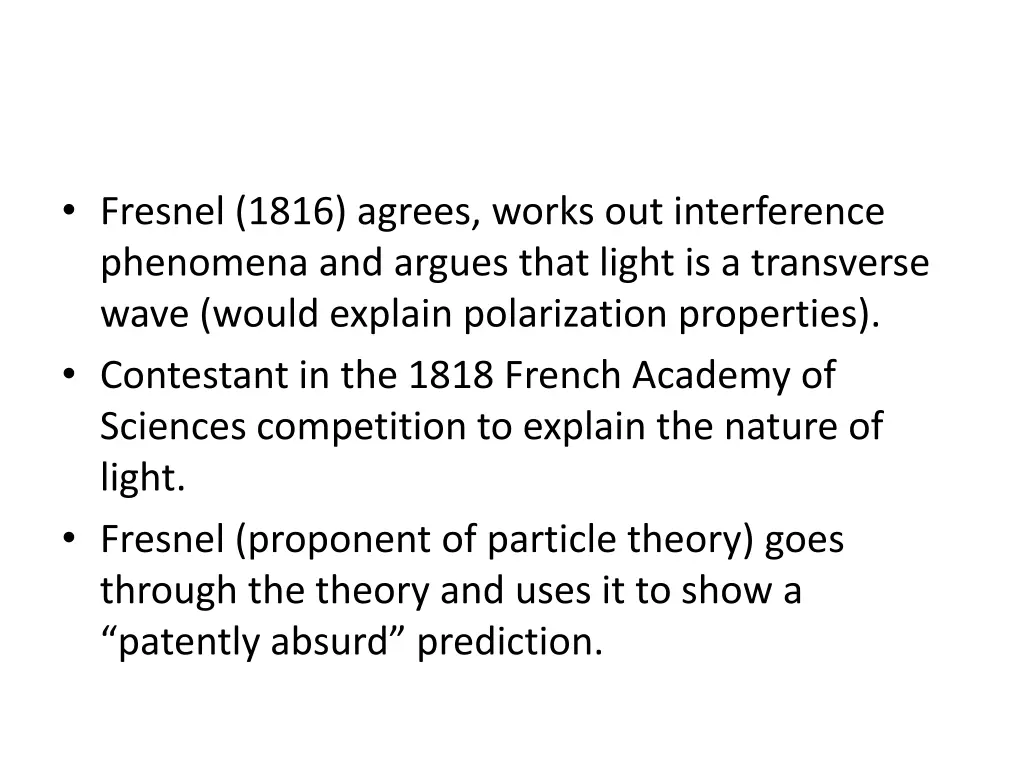 fresnel 1816 agrees works out interference
