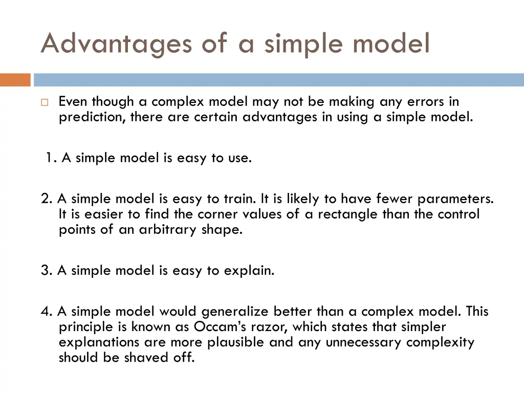 advantages of a simple model