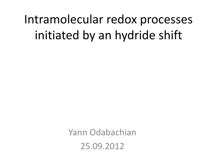 intramolecular redox processes initiated