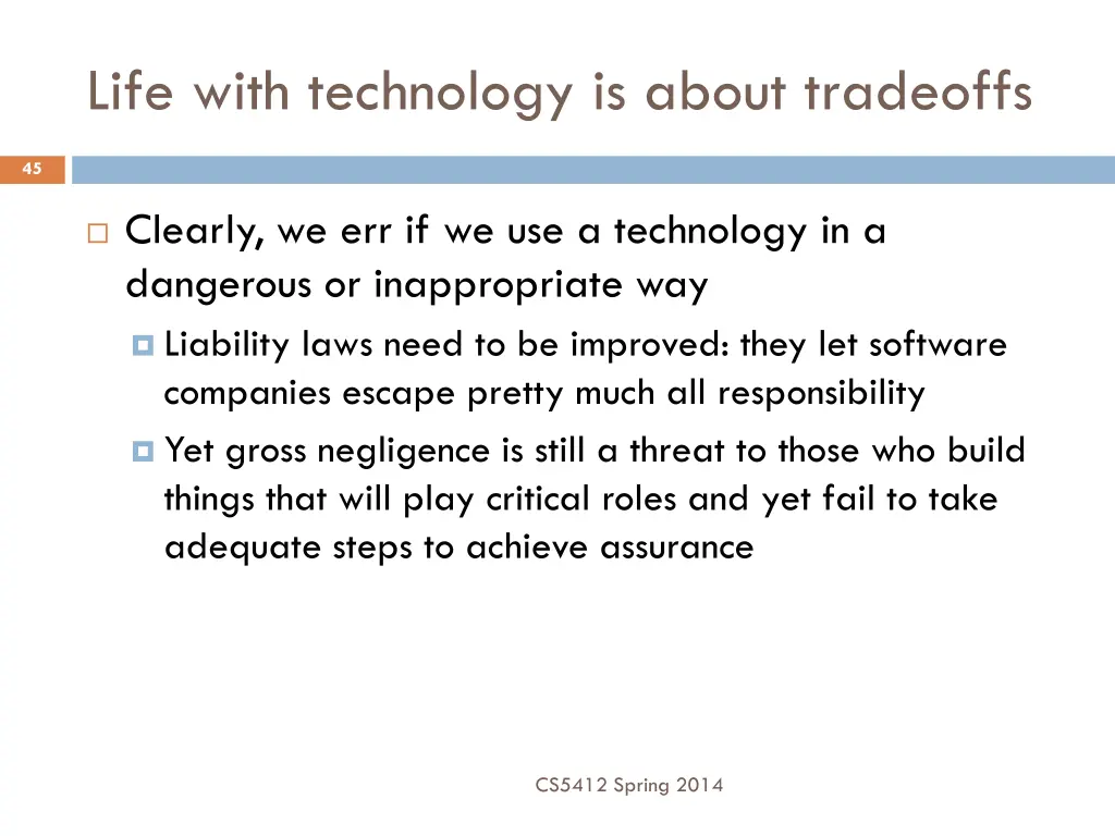 life with technology is about tradeoffs