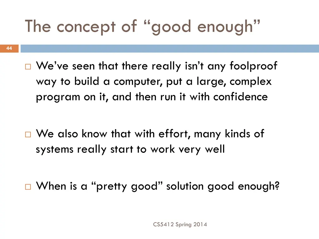 the concept of good enough