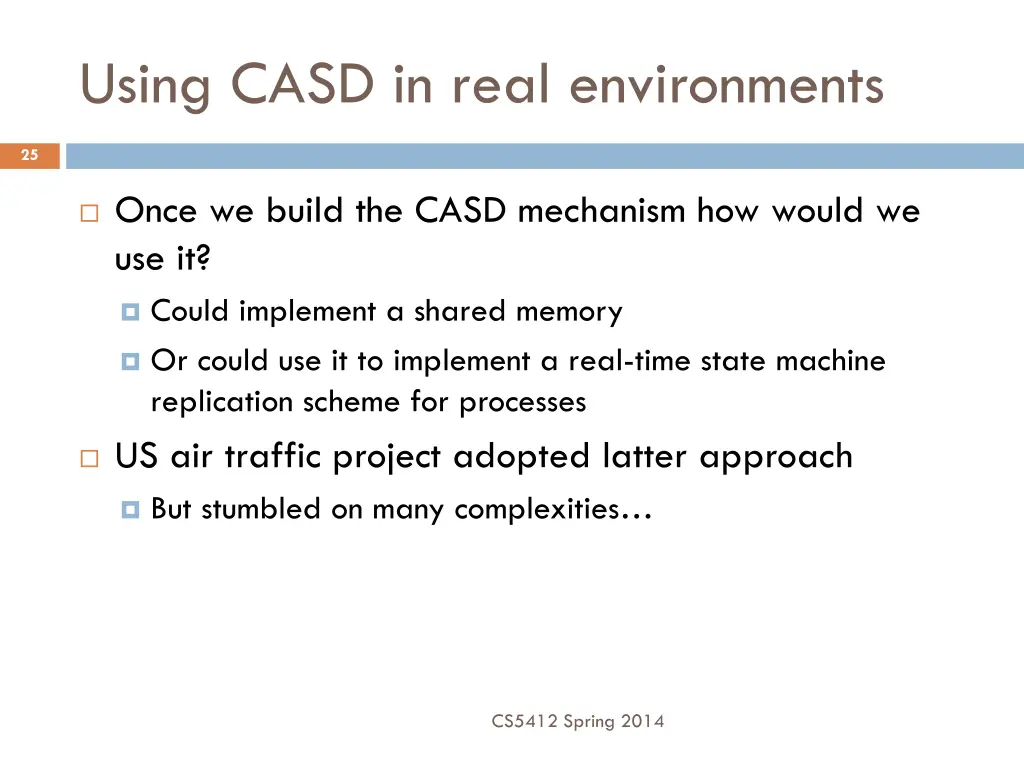 using casd in real environments