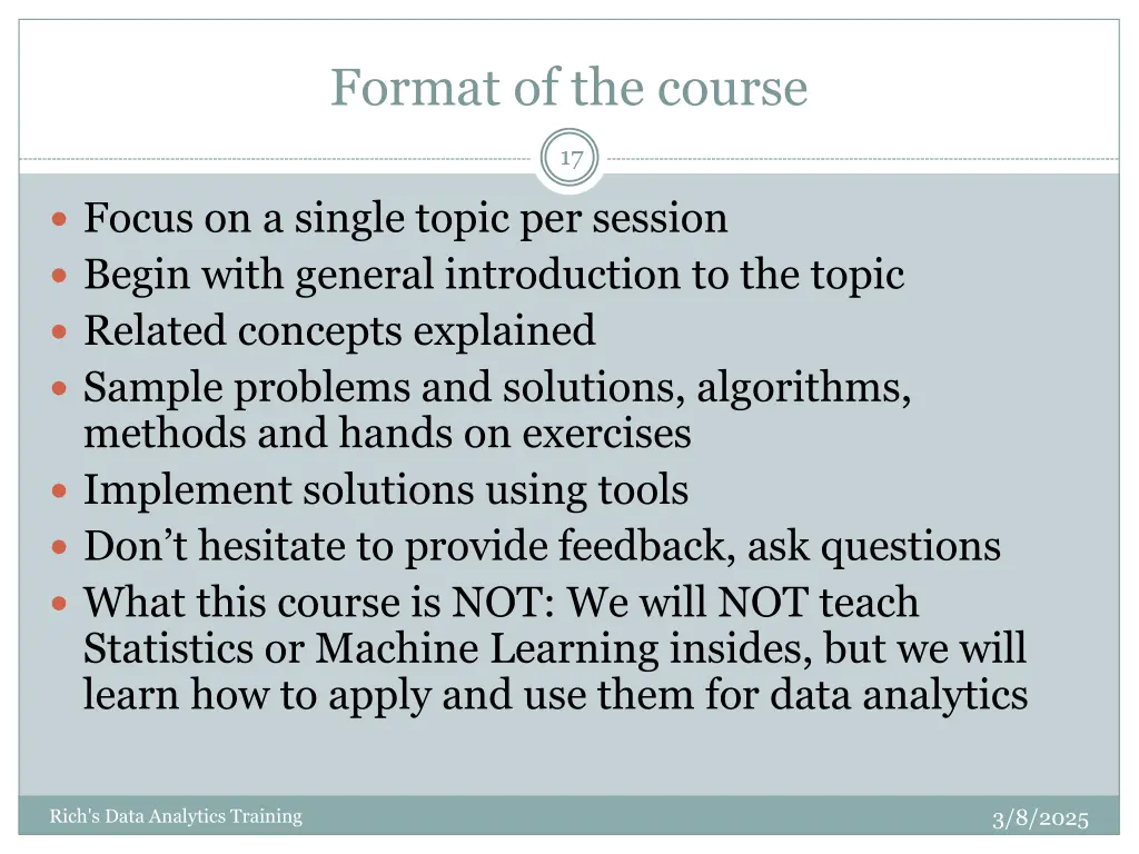 format of the course