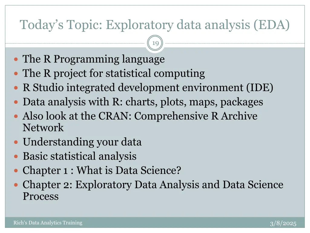 today s topic exploratory data analysis eda