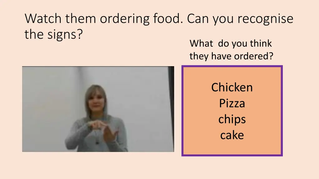 watch them ordering food can you recognise 3