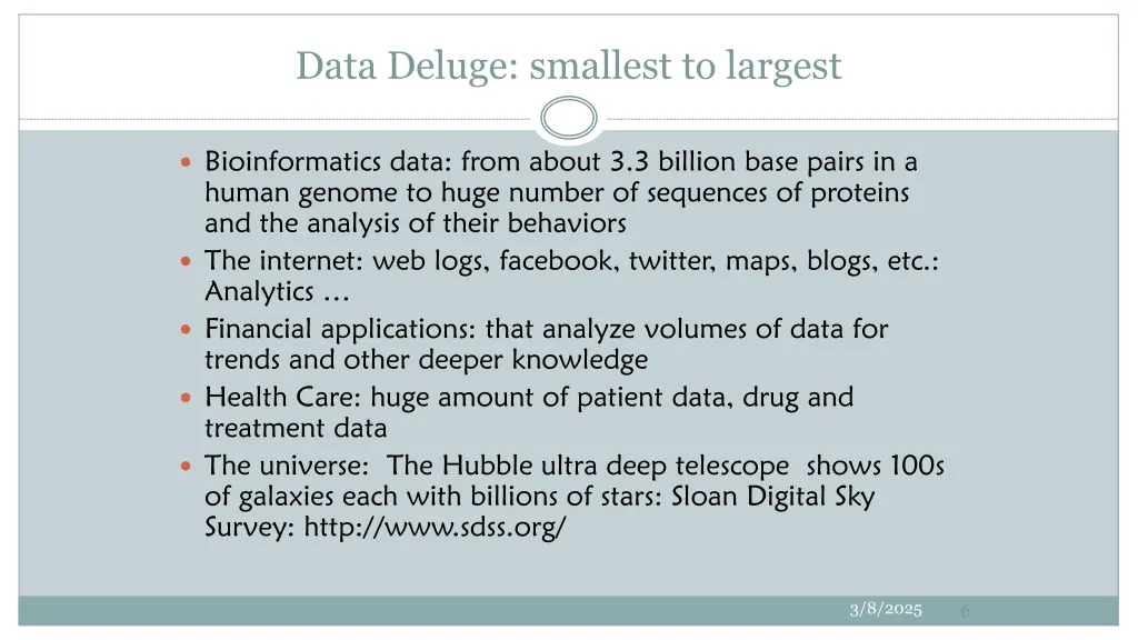 data deluge smallest to largest