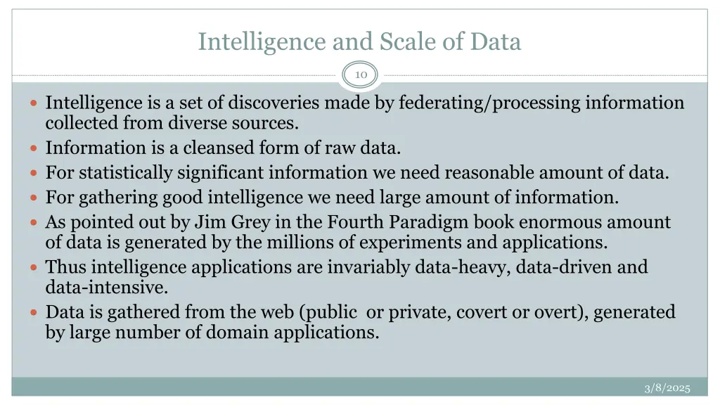 intelligence and scale of data