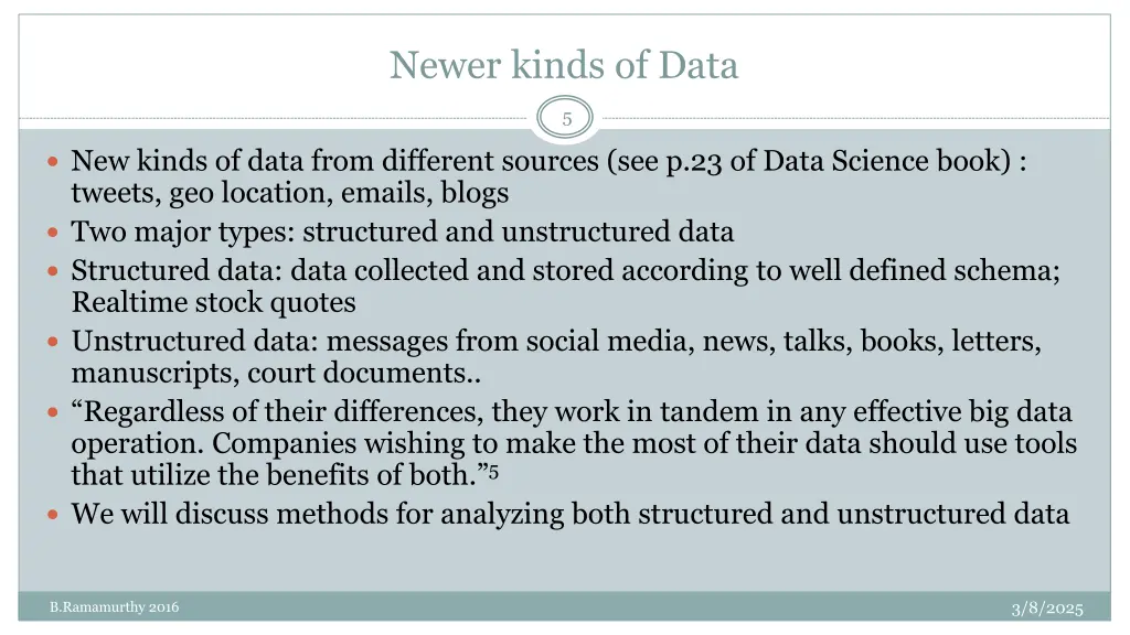 newer kinds of data