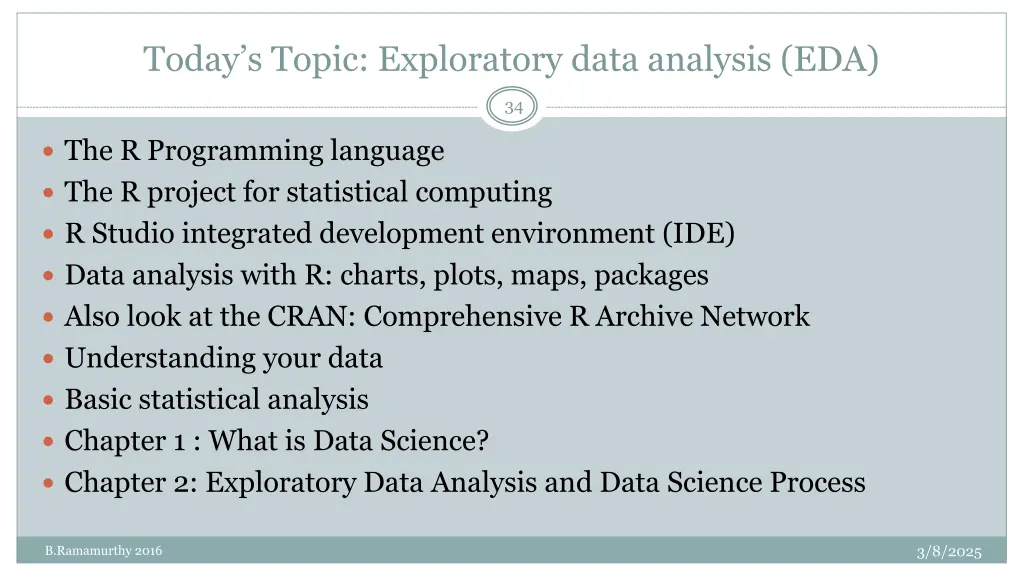 today s topic exploratory data analysis eda