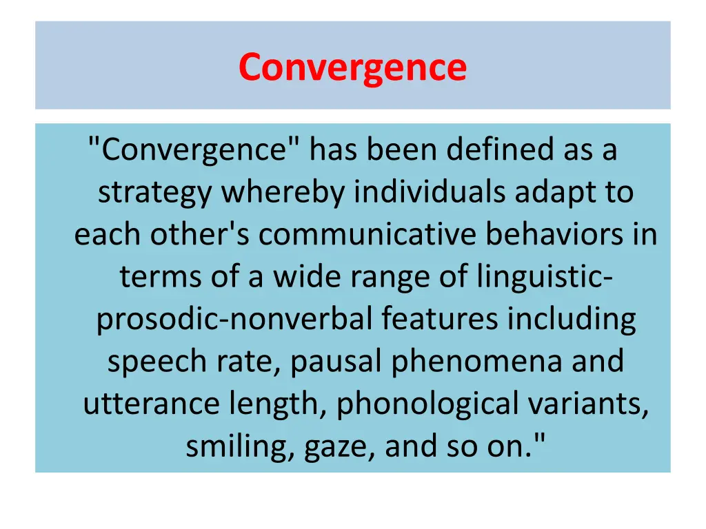 convergence