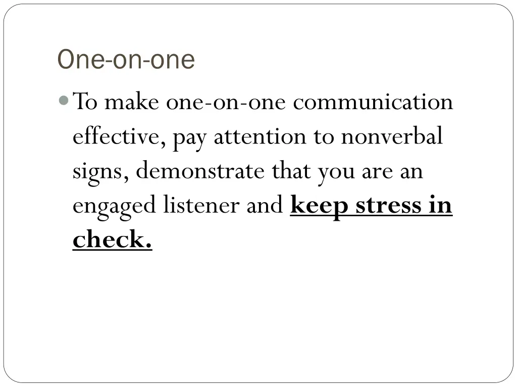 one on one to make one on one communication