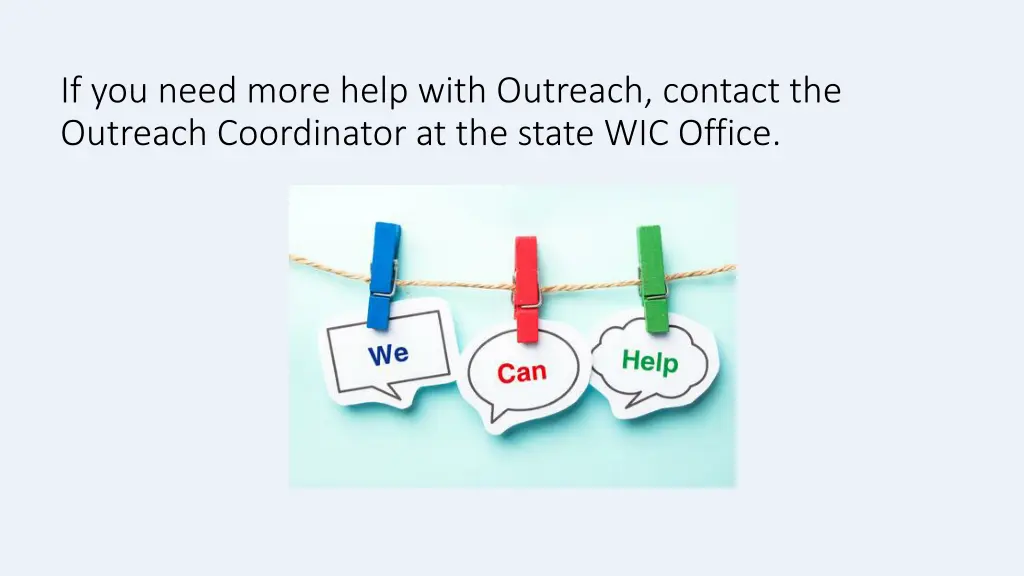 if you need more help with outreach contact