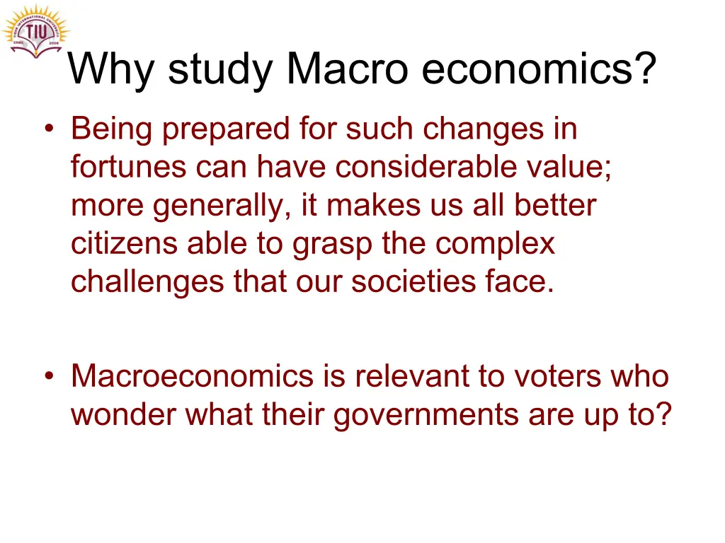 why study macro economics 1