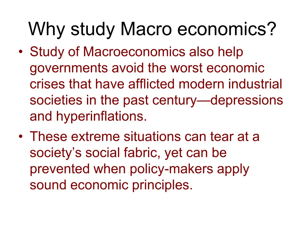 why study macro economics study of macroeconomics