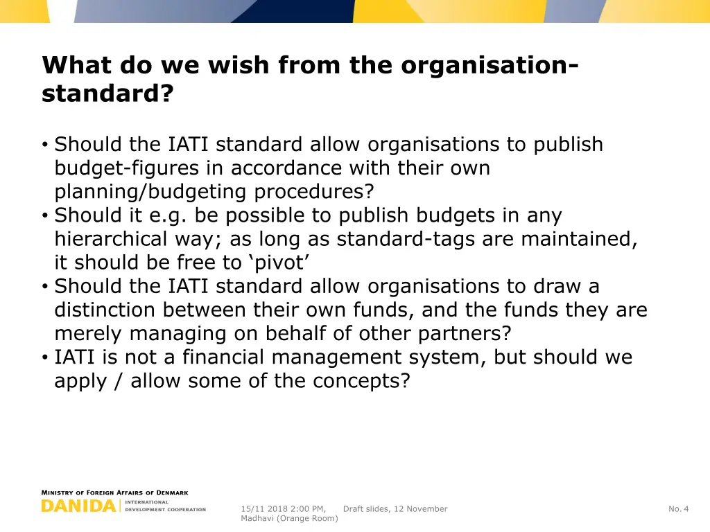what do we wish from the organisation standard