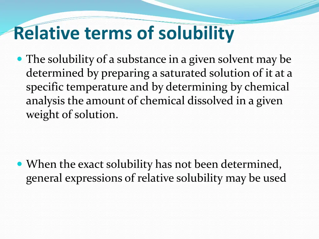 relative terms of solubility