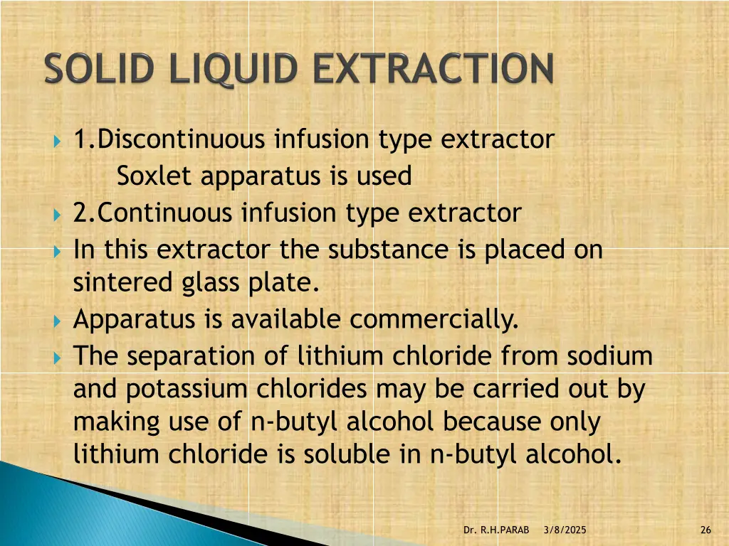 1 discontinuous infusion type extractor soxlet