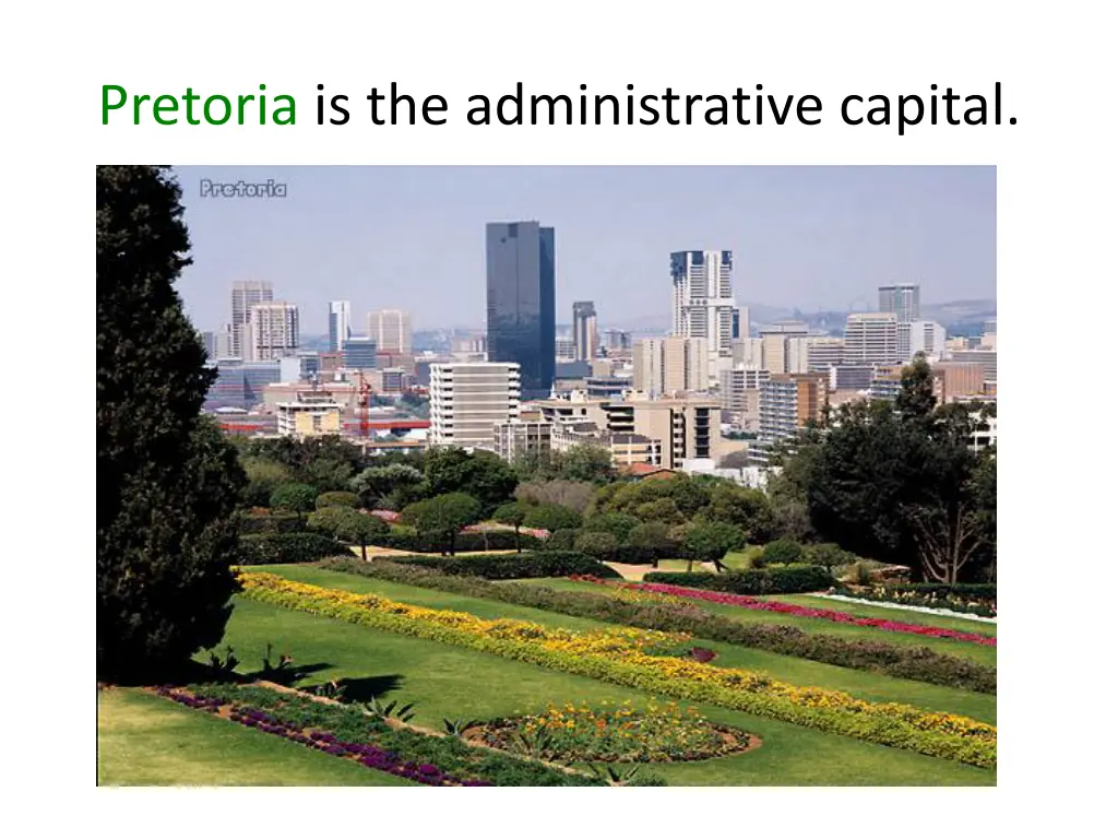 pretoria is the administrative capital