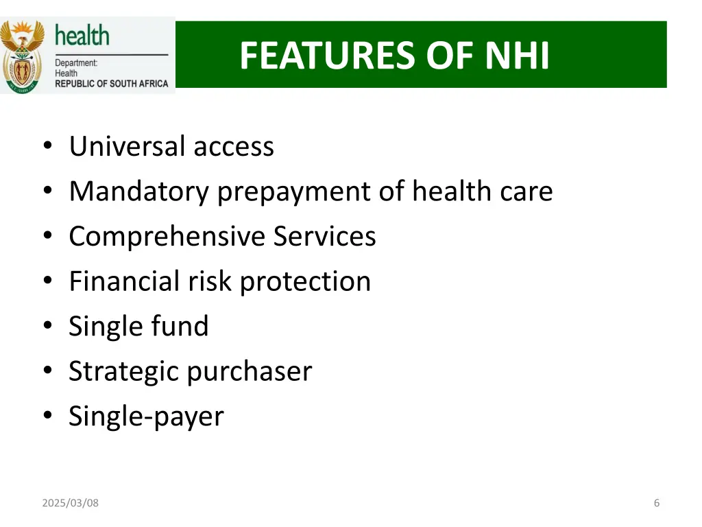 features of nhi