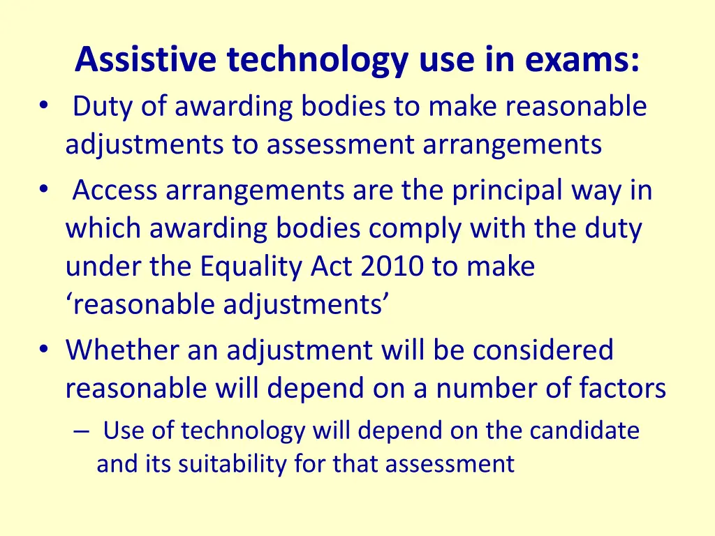 assistive technology use in exams duty