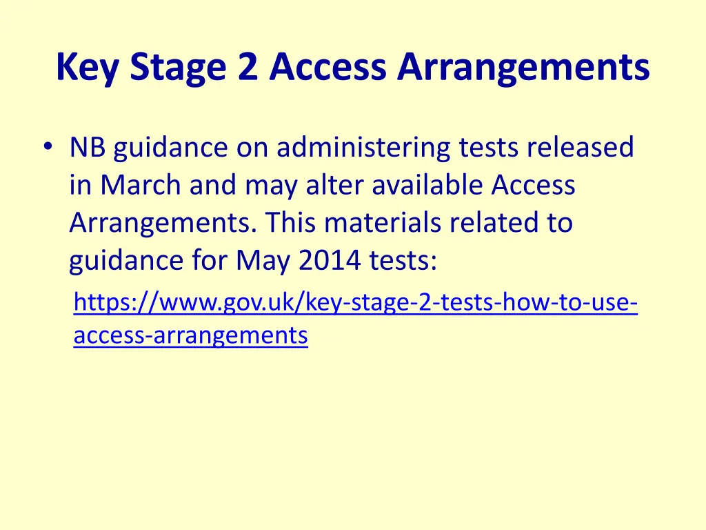 key stage 2 access arrangements