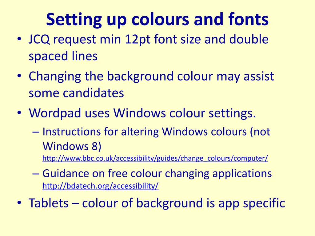 setting up colours and fonts jcq request min 12pt