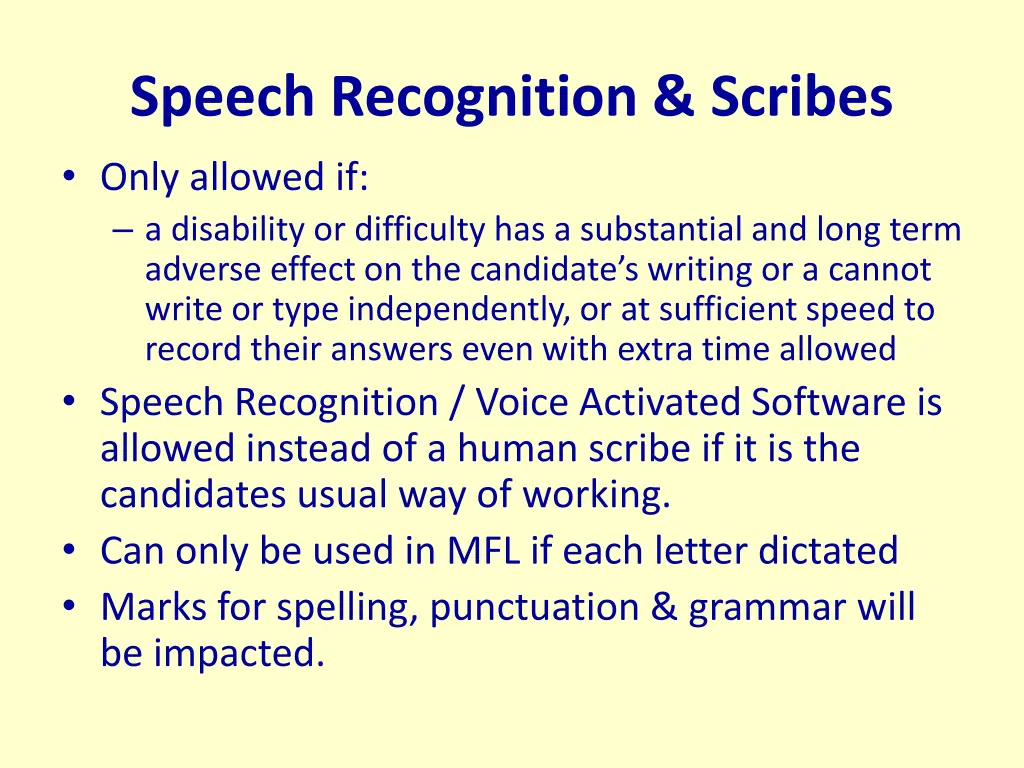 speech recognition scribes only allowed