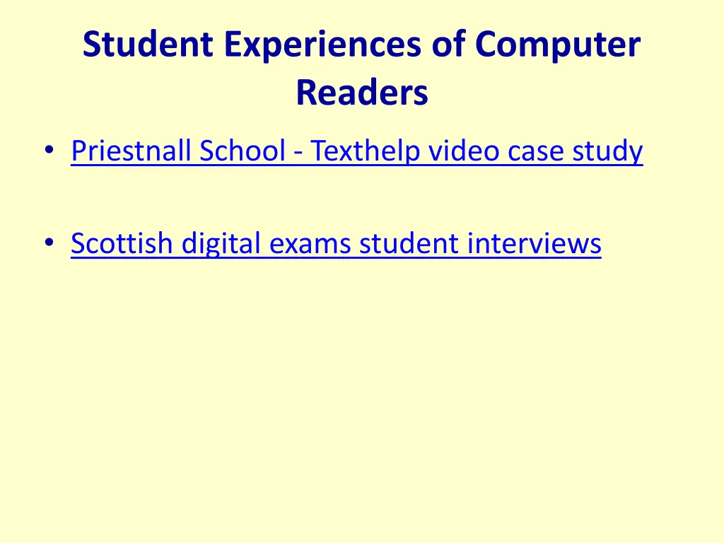 student experiences of computer readers