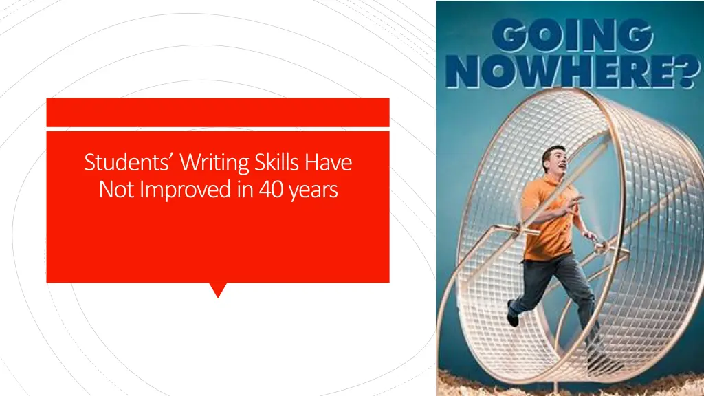students writing skills have not improved