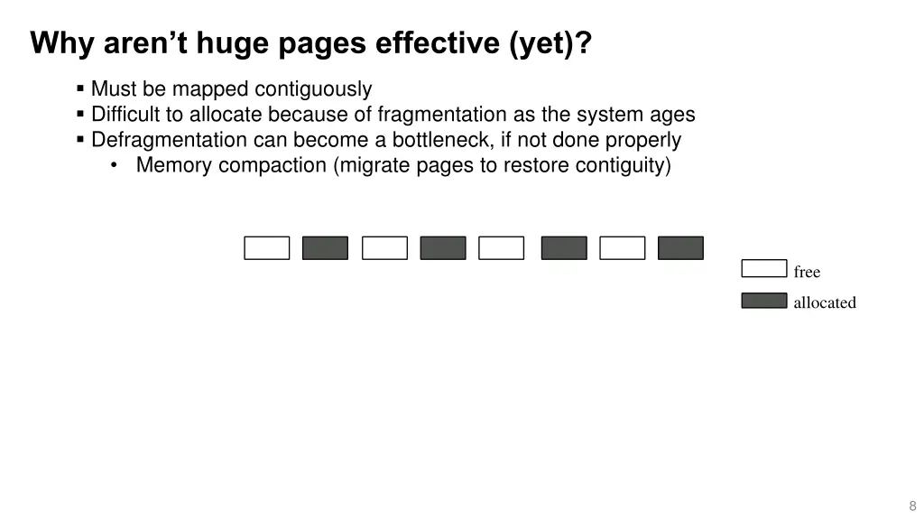 why aren t huge pages effective yet