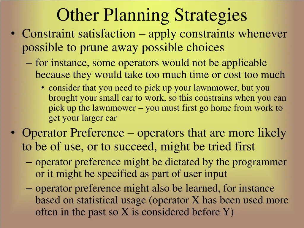 other planning strategies constraint satisfaction