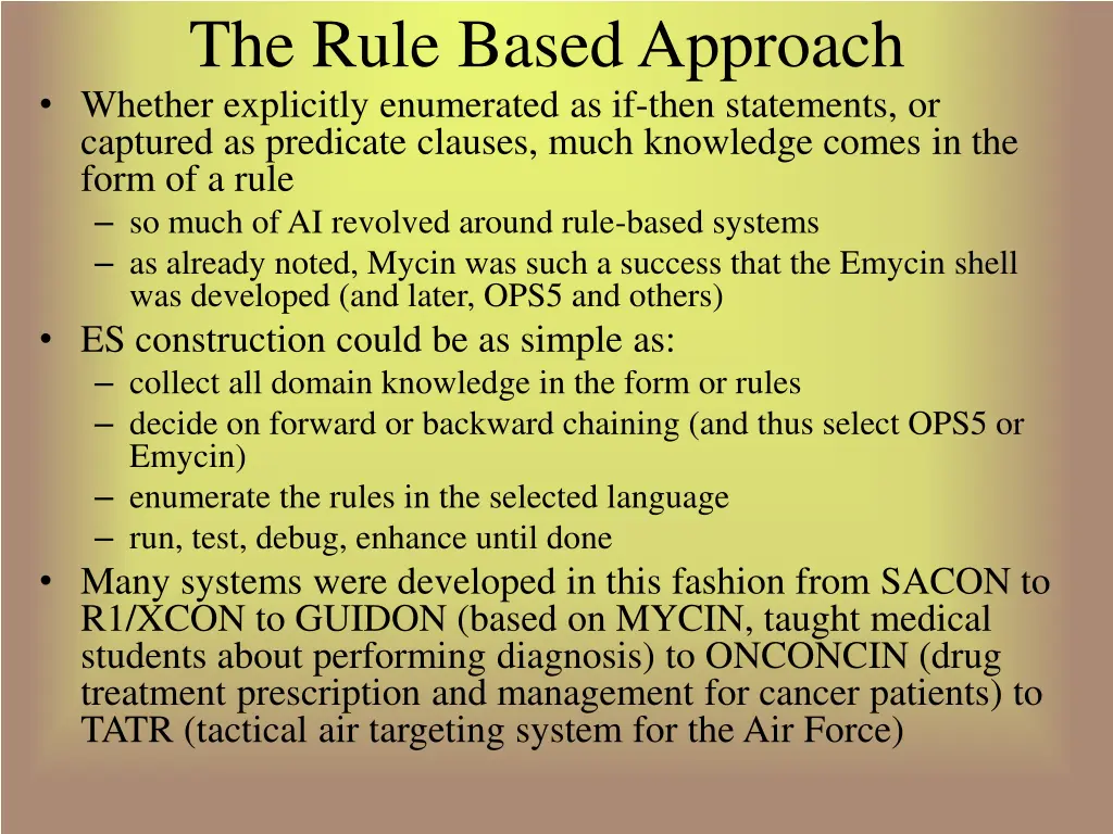 the rule based approach whether explicitly