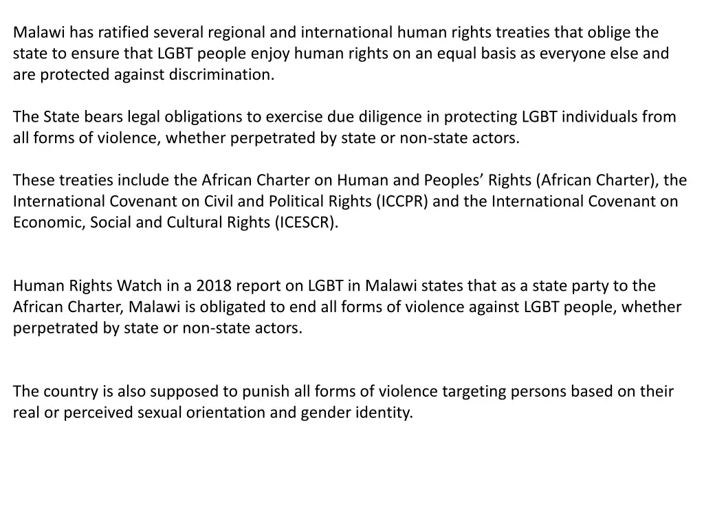 malawi has ratified several regional